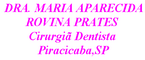 DRA. MARIA APARECIDA ROVINA PRATES<