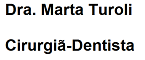 DRA. MARTA TUROLI - CIRURGIÃ DENTISTA<