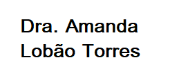 DRA. AMANDA LOBÃO TORRES  AGUARDAR ATUALIZAÇÕES<